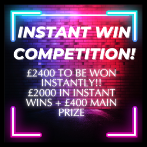 £2,400 Instant Win Cash Competition
