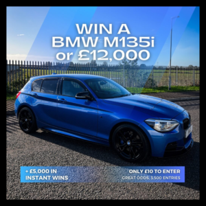 BMW M135i or £12,000 + £5,000 Instant Wins