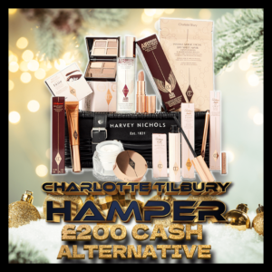 Charlotte Tilbury Hamper (Cash Alt. £200)