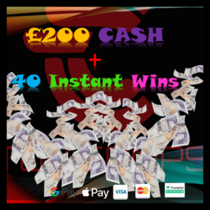 £200 Cash + 40 Instant Wins