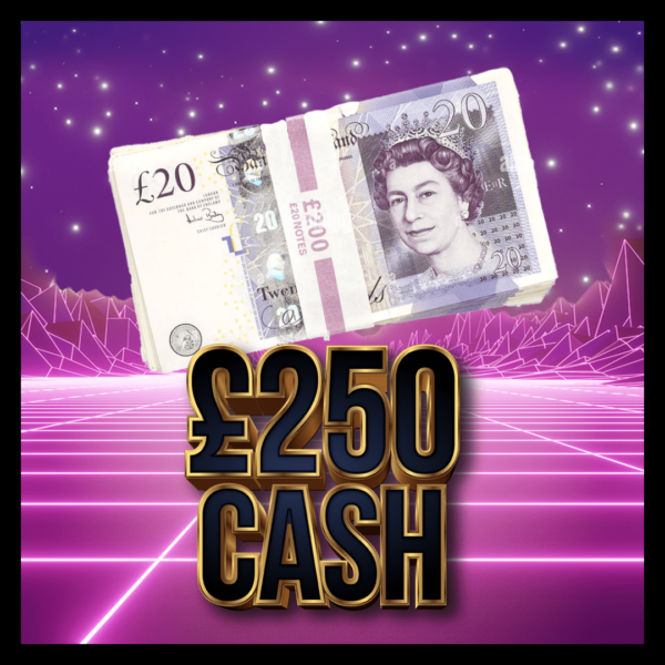 £250 Cash