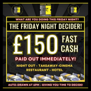 £150 Friday Night Decider