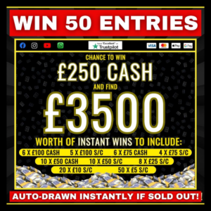 50 Entries into £3750 Instant Win