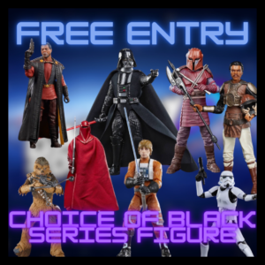 Free Entry - Choice of Black Series Figure