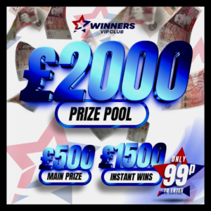 £2000 Prize Pool!! – £250 Main Prize & £1750 Instant Wins!!
