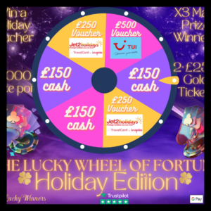 WHEEL OF FORTUNE HOLIDAY EDITION 3X MAIN PRIZE WINNERS + £2500 WORTH OF INSTANT WINS + 2X £250 GOLD TICKETS