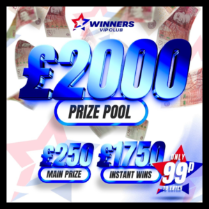 £2000 Prize Pool!! – £250 Main Prize & £1750 Instant Wins!!