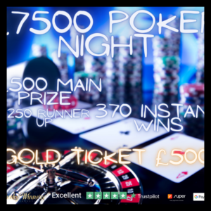£7500 POKER NIGHT 370X INSTANT WINS COMPETITION FOR JUST £1.99