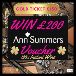 133X INSTANT WIN COMPETITION + £200 ANN SUMMERS VOUCHER MAIN PRIZE FOR JUST 29P + GOLD TICKET £150