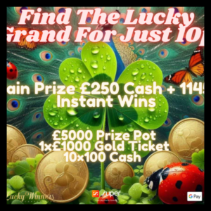 Find The Lucky Grand Instant Wins Competition For Just 10p