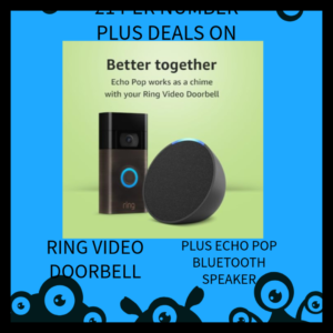 WIRELESS RING VIDEO DOORBELL PLUS A ECHO POP BLUETOOTH SPEAKER MAIN DRAW