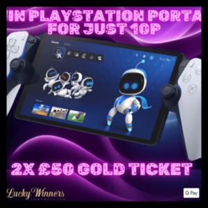 Win PlayStation Portal + 2x £50 Gold Ticket + 30x Instant Wins For Just 10p