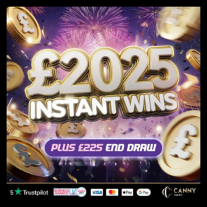 £2025 INSTANT WINS + £225 END DRAW