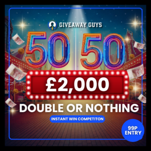 50/50 DOUBLE OR NOTHING ALL INSTANT WIN PRIZES