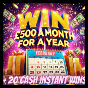 Win £500 a month for 1 Year + 20 Instant Wins