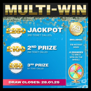 £250 Cash Multiprize Special + x72 Instant Wins + x4 Spinwheel Prizes