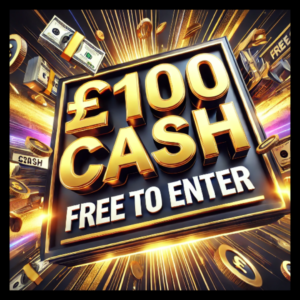 Win £100 Cash Prize - Free To Enter
