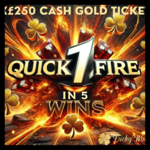 Quickfire 1 In 5 Tickets Win Low Odds