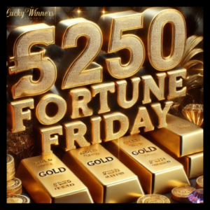 £250 Fortune Friday Instant Wins Competition