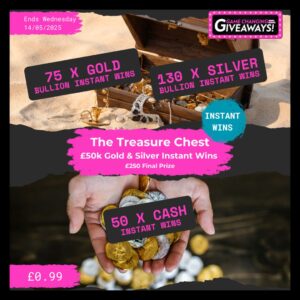 The Treasure Chest – £50k Gold and Silver Instant Wins + £250 Final Prize