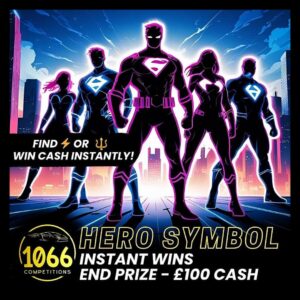 Hero Symbol - Instant Wins! End Prize £100 Cash Auto Draw!