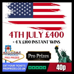 4th July £400 + Instants
