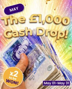 <span style="color:#d4af37;">The £1,000 Cash Drop</span>